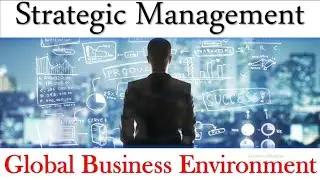 Global Business Environment ll Strategic Management ll IGNOU ll M.Com ll MCO 23 ll @Score_Max
