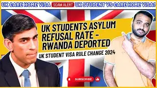 Why the UK is Refusing Asylum to UK Students (2024) Care Home Visa Vs UK Student Visa