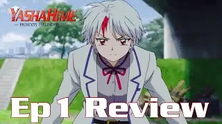 Yashahime: Princess Half Demon Ep.1 Review