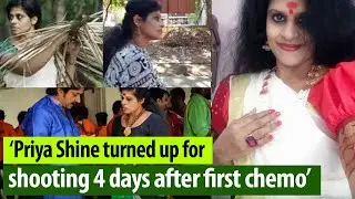 When Priya Shine was scripting short film on cancer awareness, the disease had started attacking her