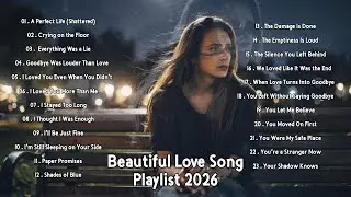 Heartbreak Love Songs 2026 | Easy listening love ballads | English broken Heart song | Sad love song