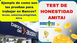AMITAI Test Prueba de Honestidad Ejemplos Explicados Pruebas para trabajar en Bancos AUSTRO