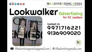 Discover the Secrets of Look Walker Advertising in Delhi NCR SB Advertising Media! Call@ 9971716221