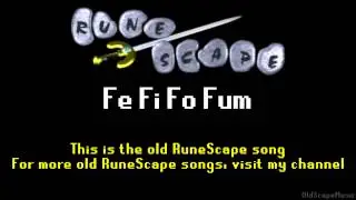 Old RuneScape Soundtrack: Fe Fi Fo Fum