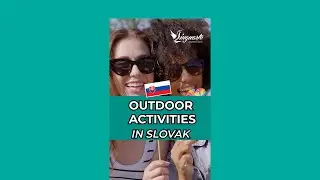 Outdoor Activities in Slovak