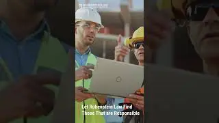Construction Accidents - Rubenstein Law Injury Lawyers