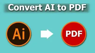 How to Convert Illustrator AI to PDF Document using Adobe Illustrator CC