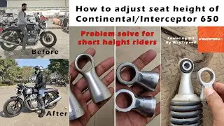Height problem solve for short riders of Continental GT 650 | Seat height adjustment of Interceptor.