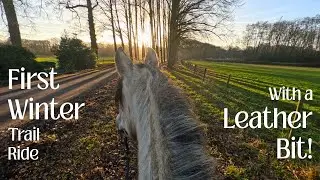 Our First Fun Winter Trail Ride of the Year | Leather Bit Test Outside