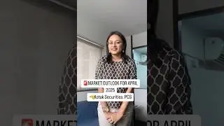Kotak Sec - Market Outlook April 2025 #equity #equitymarket #sharemarketupdates #kotaksecurities