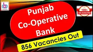 Punjab Co-Operative Bank 856 Vacancies Notification Out || Clerk || IT Officer || Manager