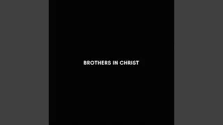 BROTHERS IN CHRIST (feat. Josh Barnes)