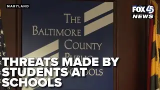 Baltimore County Public Schools respond to recent threats made by students