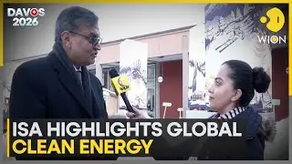 ISA Chief Speaks at WEF 2026, Calls Energy Transition Growth Opportunity | WION