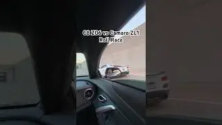C8 Corvette Z06 vs Camaro ZL1 #rollrace #camaro #corvette #z06 #zl1