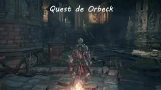 Dark Souls 3 Quest Orbeck