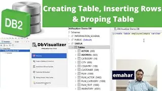 Creating Table, Inserting Rows, Deleting Rows & Drop Table|DB2