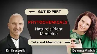 Phytochemicals: Nature's Plant Medicines | Podcast | Deanna Minich