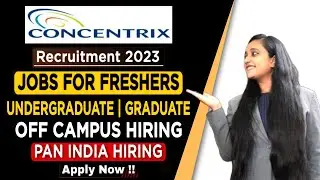 Concentrix Recruitment 2023 🔥🔥| Concentrix Jobs For Freshers | Pan India Hiring | Job Vacancy 2023
