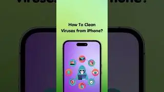 How To Clean Viruses from iPhone? #iphonetutorial