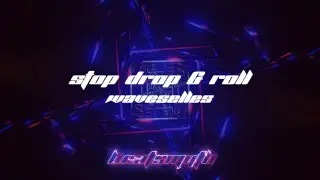 WAVES & ELLES - Stop Drop & Roll (Music Visualizer)