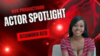 Alexandria Reed SVS Actor Spotlight