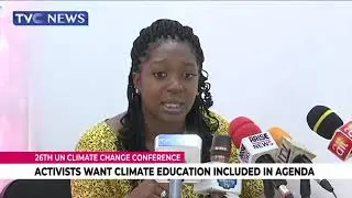Activists Seek Inclusion Of Climate Change Education In National Curriculum