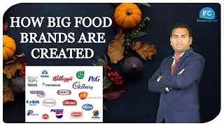 How Big Food Brands are Created? I Experienced Food Processing  Consultant in India