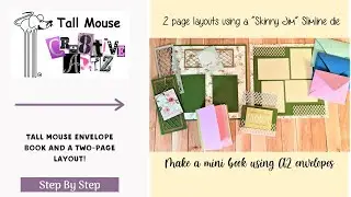 Tall Mouse Envelope Book and a two-page layout!