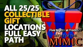 All Collectible Gift Locations FNAF Secret of the Mimic