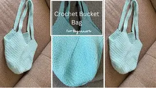 Crochet Bucket Bag| For Beginners