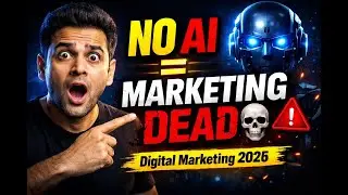 Digital Marketing Without AI Is Dead in 2026 (Complete Framework)