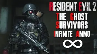 Resident Evil 2 Remake - The Ghost Survivors: All Missions with Infinite Ammo! (Every Character)