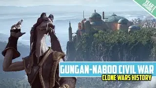 Gungan - Naboo Conflict | Clone Wars History | YEAR 3 CHAPTER 6