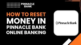 How to Transfer Money in Pinnacle Bank Online Banking