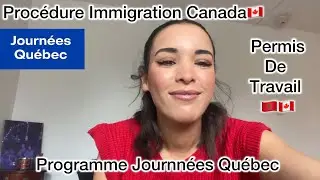 Procédure d’immigration Canada / Journées Québec / كيفاش جيت لكندا 🇲🇦🇨🇦
