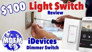 A $100 Homekit Light Switch - iDevices Dimmer Switch Review