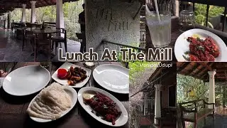 Lunch at THE MILL, Manipal 🍽️ | Neer Dosa, Ghee Roast & Coastal Vibes 🍽️🍴🍛