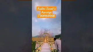 Radhe Event's Auraiya Uttar Pradesh 94114248486,7906168096