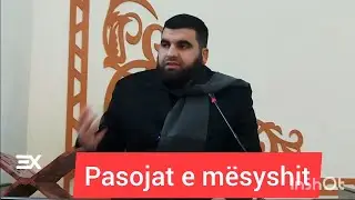 Pasojat e mësyshit - hoxhë Dr. Elbasan Xani