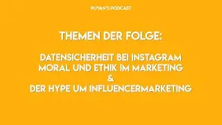 Umgang mit Big Data im Marketing [Moral & Ethik] | Puyan's Podcast #10 mit Johannes Wobus