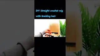 DIY Straight crochet wig using braiding hair (No closure wig) #shorts