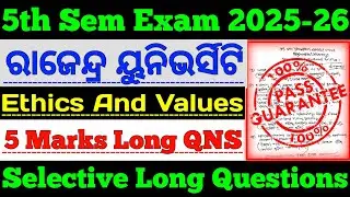 🎯Ethics And Values 5th Semester Rajendra University Selective Long Questions 2025-26
