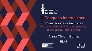 E2 - Una proposta d&rsquo;acci&oacute;: la cultura de les dones des del Pa&iacute;s Valenci&agrave; | Anna Oliver i Borr&agrave;s