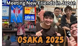 OSAKA 2025: Meeting New Friends in Japan + Kreatorverse Blues 🥹