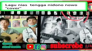 Lagu nias  tengga nidono nowo ''cover''