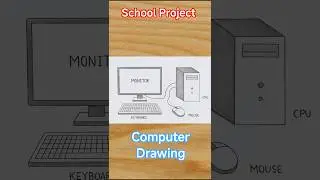 Computer Drawing for School Project #shorts #viral  #computerdrawing