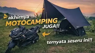 PERTAMA KALI MOTOCAMPING!! RIBET TAPI SERU!! BOEKIT SAILA SENTUL BOGOR