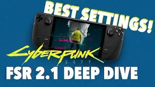 Finally GREAT Performance in CYBERPUNK 2077 on Steam Deck
