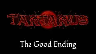 The Good Ending of Tartarus - Tornado Alley Ultimate